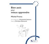 Bien assis pour mieux apprendre