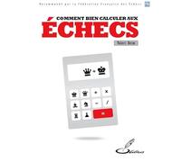 Bien calculer aux échecs