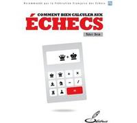 Bien calculer aux échecs