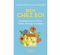 Bien chez soi Marie-Pierre Dillenseger (Auteur)