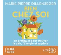 Bien chez soi - Marie-Pierre Dillenseger - Lizzie - Livre audio - Livre
