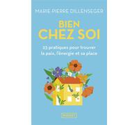Bien chez soi - Marie-Pierre Dillenseger - Pocket - Poche - Guide