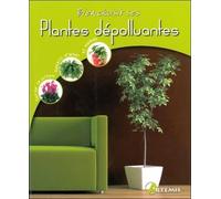 Bien choisir ses plantes dépolluantes