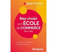 Bien choisir son école de commerce Antoine Teillet (Auteur)