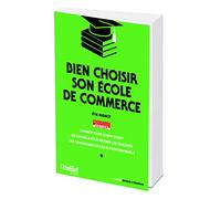 Eva Mignot – Bien choisir son école de commerce – Nouvelle édition
