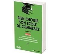 Eva Mignot – Bien choisir son école de commerce – Nouvelle édition