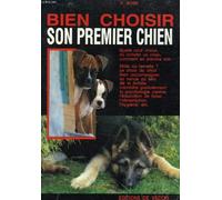 Bien Choisir Son Premier Chien