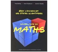 Bien Commencer Ses Études Scientifiques - Savoir-Faire En Maths