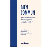 Bien commun Quelle efficacité politique et économique de la prescription morale ? - Bénédicte Renaud-Boulesteix - Hermann - broché - Etude