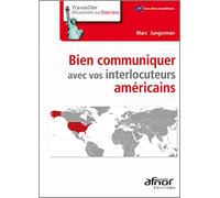 BIEN COMMUNIQUER AVEC VOS INTERLOCUTEURS AMERICAINS