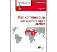 Bien communiquer avec vos interlocuteurs arabes