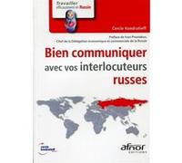 Bien communiquer avec vos interlocuteurs russes Cercle Kondratieff (Auteur)