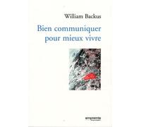 Bien Communiquer Pour Mieux Vivre