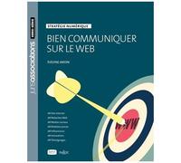 Bien Communiquer Sur Le Web - Stratégie Numérique