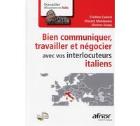 Bien Communiquer, Travailler Et Négocier Avec Vos Interlocuteurs Italiens