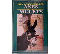 Bien connaître les ânes et les mulets