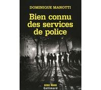 Dominique Manotti – Bien connu des services de police – Broché