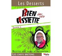 Bien Dans Votre Assiette Saison 1 Les Desserts