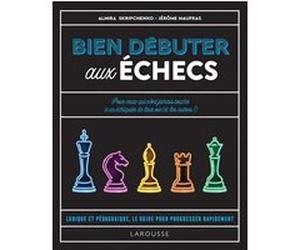 Bien débuter aux échecs Jérôme Maufras (Auteur), Almira Skripchenko (Auteur)
