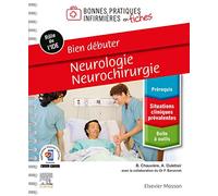 Bien débuter - Neurologie-Neurochirurgie