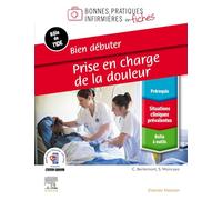 Bien débuter - Prise en charge de la douleur