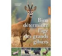 Bien Déterminer L'âge Des Grands Gibiers