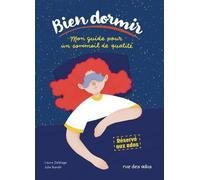 Bien Dormir, Mon Guide Pour Un Sommeil De Qualité - Réservé Aux Ados