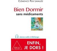 Bien dormir sans médicaments NE Peix Lavallée (Auteur)