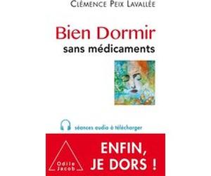 Bien dormir sans médicaments NE Peix Lavallée (Auteur)