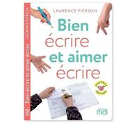 Bien Écrire Et Aimer Écrire
