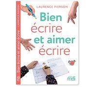 Bien écrire et aimer écrire