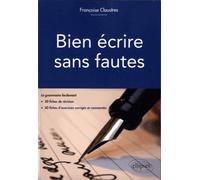 Bien Écrire Sans Fautes