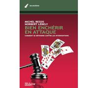 Bien Enchérir en Attaque