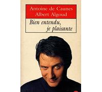 Bien entendu, je plaisante
