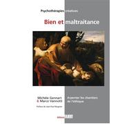 Bien et maltraitance Arpenter les chantiers de l'éthique - Marco Vannotti - Fabert Eds - broché - Essai