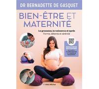 Bernadette de Gasquet – Bien-être et maternité – Édition 2022 – Broché