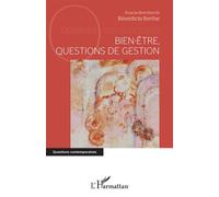 Bien-être, questions de gestion - Bénédicte Berthe - L'harmattan - broché - Etude