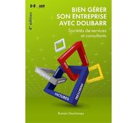 Bien Gérer Son Entreprise Avec Dolibarr - Sociétés De Services Et Consultants