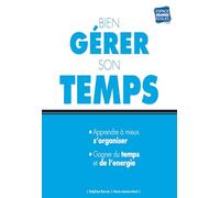 Bien gérer son temps