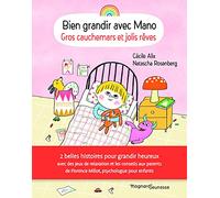 Bien grandir avec Mano - Gros cauchemars et jolis rêves