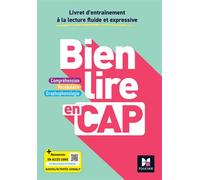 Bien lire en CAP - FRANCAIS - Ed. 2023 - Livre élève - Michèle Sendre-Haïdar - Foucher - broché - Scolaire / Universitaire