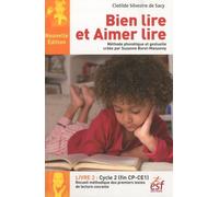 Bien lire et Aimer lire, Livre 2 : Cycle 2 (CP-CE1): Recueil des premiers textes de lecture courante