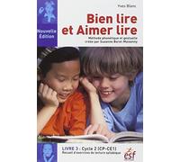 Bien lire et aimer lire livre 3