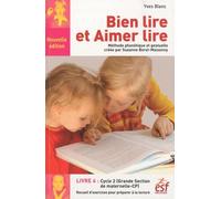Bien lire et Aimer lire: Livre 4, Grande Section de maternelle et Cours Préparatoire, Recueil d'exercices de préparation à la lecture syllabique