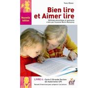Bien lire et aimer lire: Tome 4, Cycle 2 (GS-CP)