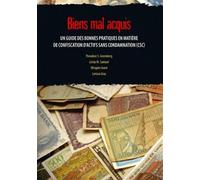 Bien mal acquis – un guide des bonnes pratiques en matière de confiscation d'act – Éditions Eska
