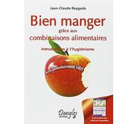 Bien manger grâce aux combinaisons alimentaires + Poster