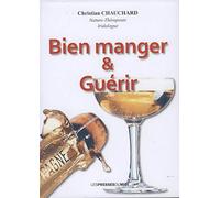 Bien Manger & Guérir