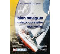 Bien naviguer et mieux connaître son voilier