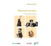 BIEN NOURRIR MON CHIEN